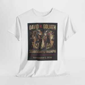 Copy of David vs. Goliath Seabiscuit Triumph T-Shirt — Vintage Horse Racing Poster Tee (November 1, 1938)